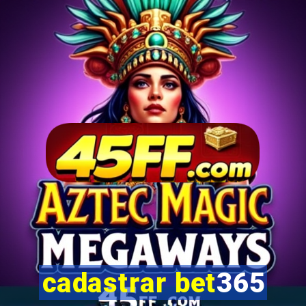 cadastrar bet365